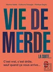 Vie De Merde 2