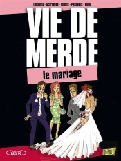 Vie De Merde T11le Mariage