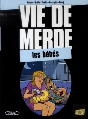 Vie De Merde T.16