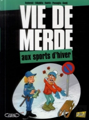 Vie De Merde T.17