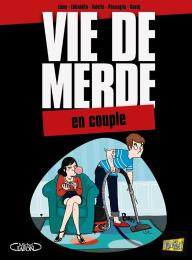 Vie De Merde T.7 - Le Couple
