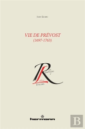 Vie De Prevost (1697-1763)