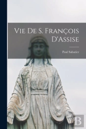 Vie De S. Francois D'Assise