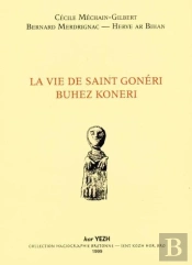 Vie De Saint Goneri ; Buhez Koneri