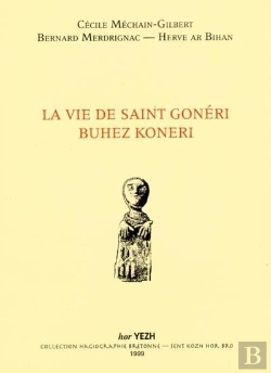 Bertrand.pt - Vie De Saint Goneri ; Buhez Koneri