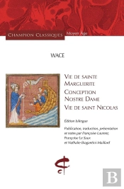Vie De Sainte Marguerite, Conception De Nostre Dame, Vie De Saint Nicolas