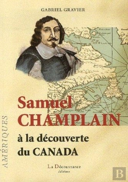 Bertrand.pt - Vie De Samuel Champlain