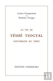 Vie De Yeshe Tsogyal Souveraine Du Tibet