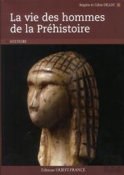 Vie Des Hommes De La Préhistoire.