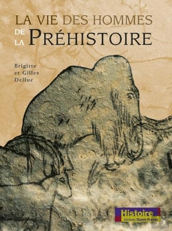 Bertrand.pt - Vie Des Hommes De La Prehistoire
