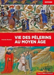 Vie Des Pèlerins Au Moyen Âge