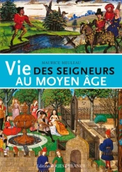 Vie Des Seigneurs Au Moyen Âge