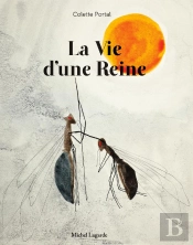 Vie D'Une Reine (La)
