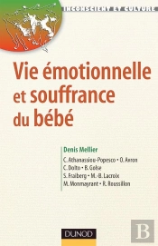 Vie Émotionnelle Et Souffrance Du Bébé - 2ème Édition