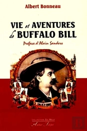 Vie Et Aventures De Buffalo Bill