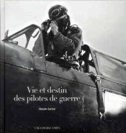 Bertrand.pt - Vie Et Destin Des Pilotes De Guerre