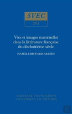 Bertrand.pt - Vie Et Images Maternelles Dans La Litterature Francaise Du Xviiie Siecle