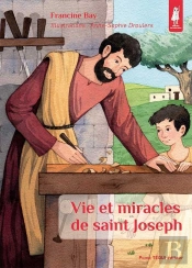 Vie Et Miracles De Saint Joseph