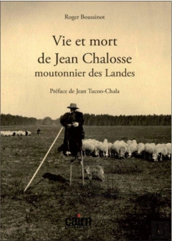 Bertrand.pt - Vie Et Mort De Jean Chalosse, Moutonnier Des Landes