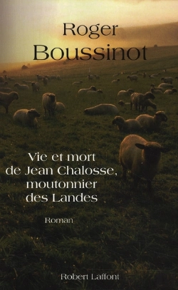 Bertrand.pt - Vie Et Mort De Jean Chalosse, Moutonnier Des Landes