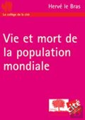 Vie Et Mort De La Population Mondiale