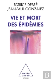 Vie Et Mort Des Épidemies