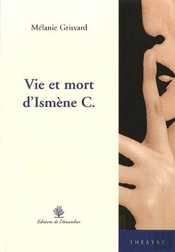 Bertrand.pt - Vie Et Mort D'Ismène C.