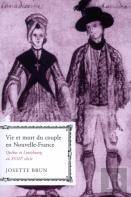 Vie Et Mort Du Couple En Nouvelle-France