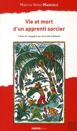 Bertrand.pt - Vie Et Mort D'Un Apprenti Sorcier