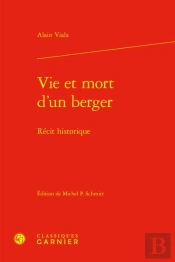 Vie Et Mort D'Un Berger - Recit Historique
