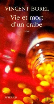 Vie Et Mort D'Un Crabe