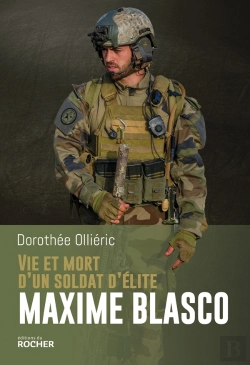 Bertrand.pt - Vie Et Mort D'Un Soldat D'Élite : Maxime Blasco