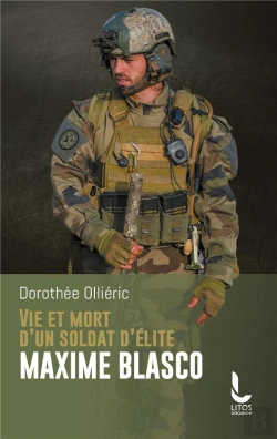 Bertrand.pt - Vie Et Mort D'Un Soldat D'Élite : Maxime Blasco