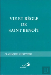 Vie Et Règle De Saint Benoît
