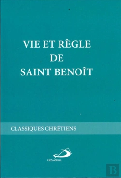 Bertrand.pt - Vie Et Règle De Saint Benoît