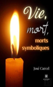 Vie Mort Morts Symboliques
