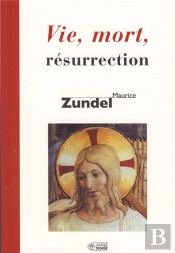Vie Mort Resurrection