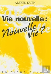 Vie Nouvelle - Nouvelle Vie ?
