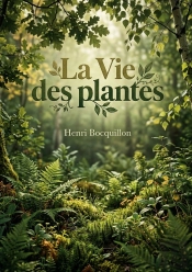 Vie Plantes - Une Exploration Botanique Du X