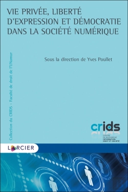 Bertrand.pt - Vie Privée, Liberté D'Expression Et Démocratie Dans La Société Numérique