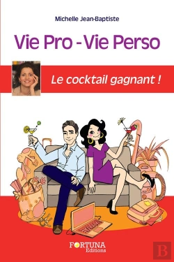 Bertrand.pt - Vie Pro - Vie Perso ; Le Cocktail Gagnant !