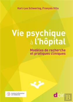 Bertrand.pt - Vie Psychique À L'Hôpital : Modèles De Recherche Et Pratiques Cliniques