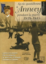 Vie Quotidienne A Annecy Sous L'Occupation