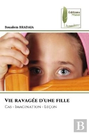 Vie Ravagee D'Une Fille - Cas - Imagination - Lecon