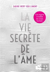 Vie Secrete De L'Ame (La)