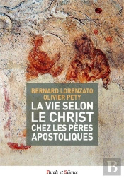 Vie Selon Le Christ Chez Les Peres Apostoliques