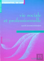 Vie Sociale Et Professionnelle Sante Environnement2e Professionnelle Terminale Bep