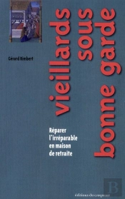 Vieillards Sous Bonne Garde