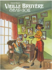 Vieille Bruyère Et Bas De Soie ; Intégrale