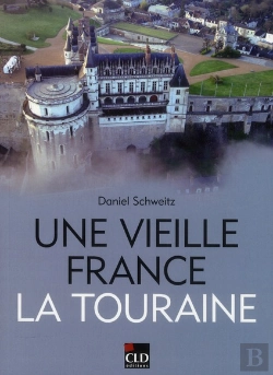 Bertrand.pt - Vieille France  La Touraine (Une)